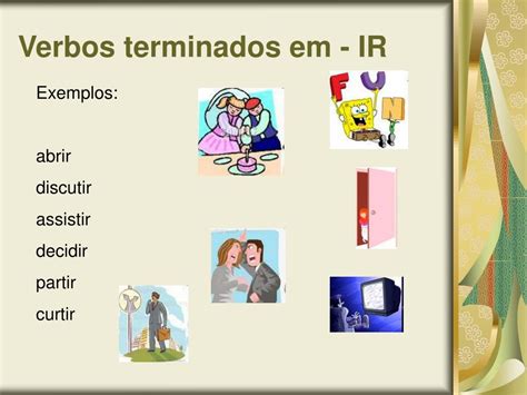 Verbos Com Terminação Ir