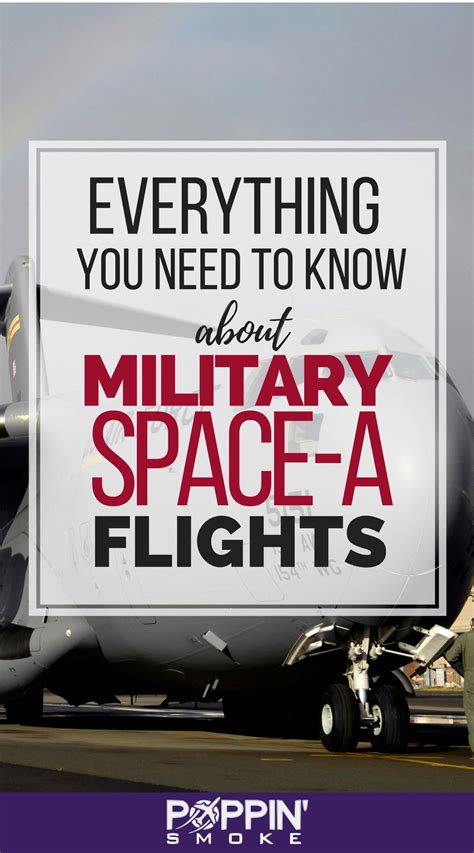Quickstart Guide To Military Space A Flights Poppin Smoke Military