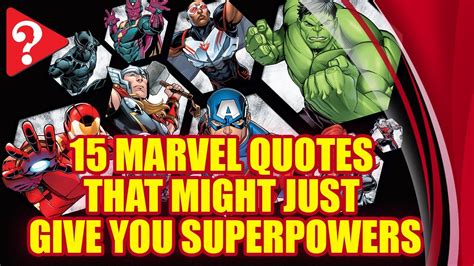 15 Marvel Quotes That Might Just Give You Superpowers Youtube