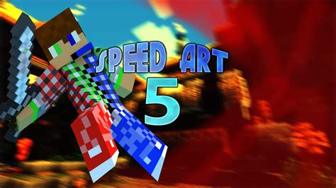 Minecraft Speedart 5 Youtube