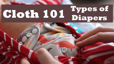Cloth Diapering 101 Types Of Diapers Youtube