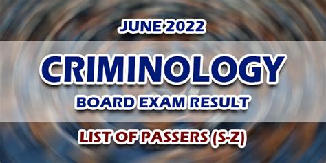 Criminology Board Exam CLE Result June LIST OF PASSERS S Z