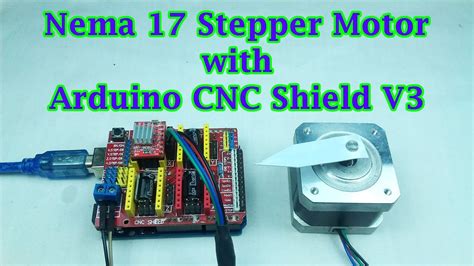 Nema Stepper Motor With Arduino Cnc Sheild V A Driver