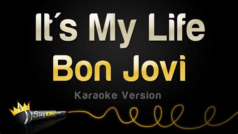 Bon Jovi Its My Life Karaoke Version Youtube