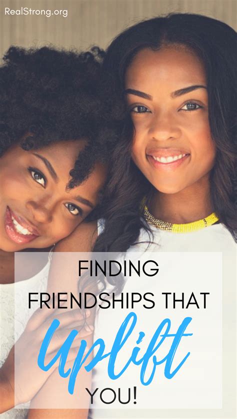 Build Friendships That Uplift You With These Three Simple Steps — Real Strong
