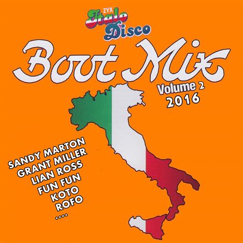 Mixes Y Megamixes Zyx Italo Disco Boot Mix Vol 2 2016