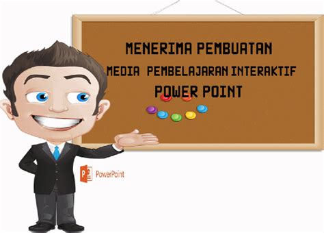 Menerima Pembuatan Media Pembelajaran Berbasis Power Point Okepresentasi