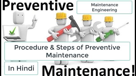 Procedure Of Preventive Maintenance Steps To Follow In Preventive