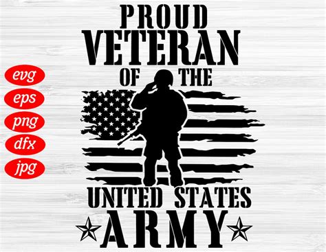 Proud Veteran Of The United States Army Svg Us Soldier Svg Etsy