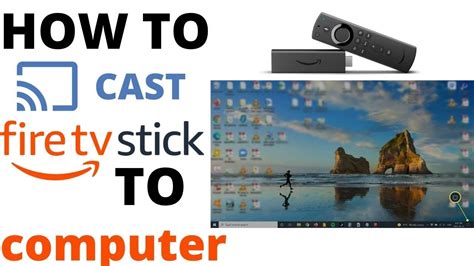 How To Cast Computer To Firestick Screen Mirror Windows 10 To Amazon