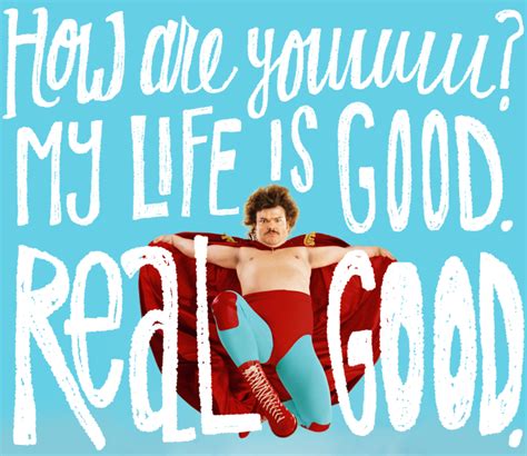 Sergio gutiérrez benítez, a mexican catholic priest who masqueraded as a lucha libre wrestler named fray tormenta in order to keep an orphanage in operation. Nacho libre how are you | NACHO LIBRE | Pinterest | Nacho ...