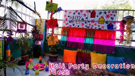 Holi Party Décor Ideas Holi Home Decorations Festival Decoration
