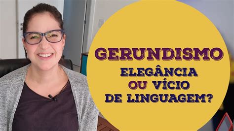Indique A Frase Que Apresenta O Chamado Gerundismo