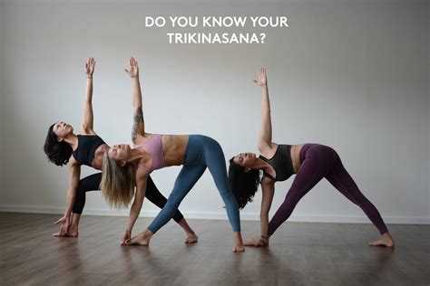 Trikonasana And Variations Yogateket Online Yoga Studio
