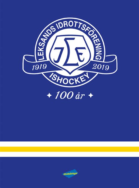 Leksands IF 100 år - Idrottsförlaget