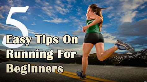 5 Easy Tips On Running For Beginners Youtube