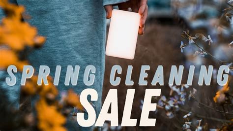 Spring Cleaning Sale Is Live Youtube