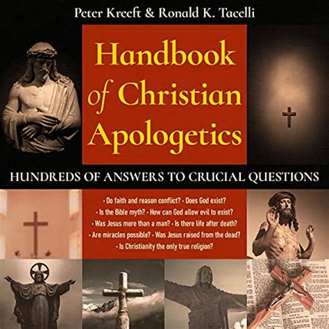 Handbook Of Christian Apologetics By Peter Kreeft Ronald Tacelli Audiobook Audible Co Uk