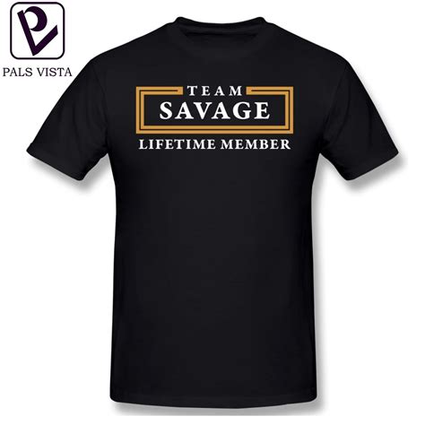 Savage T Shirt Team Savage Lifetime Member Surname Shirt T Shirt 4xl