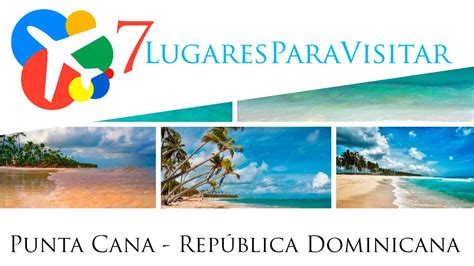 Check spelling or type a new query. 7 lugares para visitar en Punta Cana - República ...