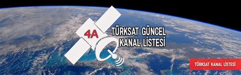 Türksat 4A Uydusu Kanal Frekans Listesi Güncel My Prodüksiyon