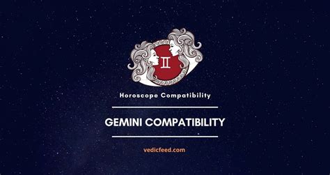 Gemini Compatibility With 12 Zodiac Signs Mithun Rashi