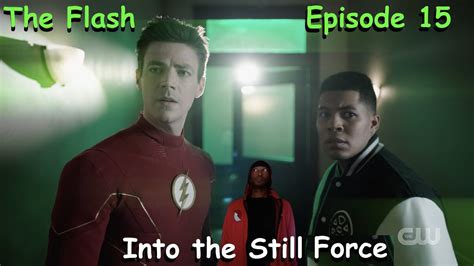 The Flash Episode 15 Into The Still Force Review Youtube