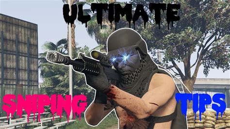 Ultimate Sniping Tips Gta 5 Online Youtube
