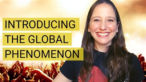 Introducing The Global Phenomenon - YouTube