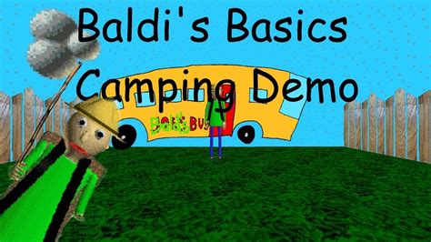 Baldis Basics Camping Demo 11 Gameplay No Commentary No Face Cam I