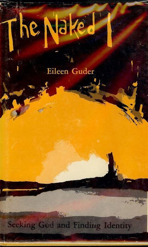 The Naked I By Guder Eileen 1971 Signed By Authors Antic Hay Books