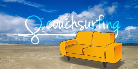 Why Youre Not Getting Hosted On Couchsurfing And What To Do About It