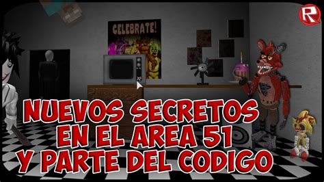 Nuevos Secretos En El área 51 Y Parte Del Codigo Roblox Youtube
