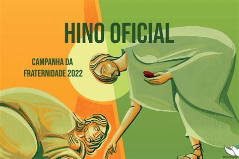 Divulgado O Hino Oficial Da Campanha Da Fraternidade 2022 Portal Kairós