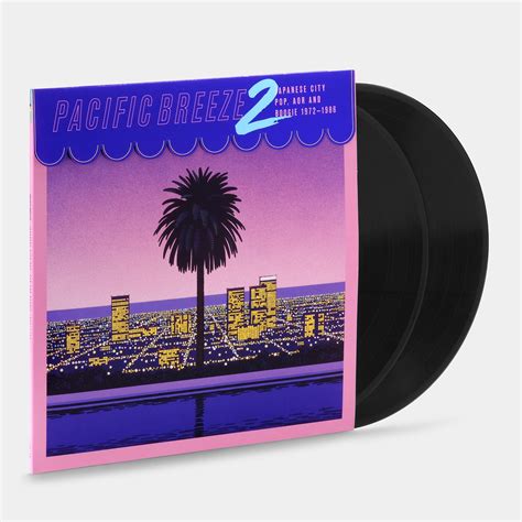 Pacific Breeze 2 Japanese City Pop Aor And Boogie 1972 1986 2xlp Vinyl