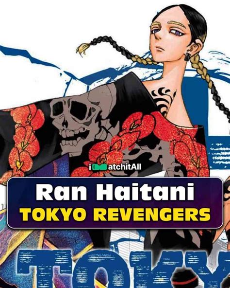 Ran Haitani Wiki Tokyo Revengers Profile • Iwa