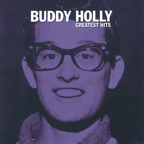Greatest Hits Compilation By Buddy Holly Spotify