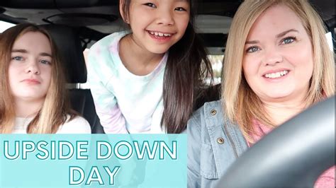 Upside Down Day Day In The Life Of A Homeschool Mom Our Blessed