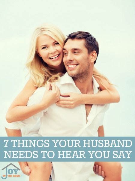 7 Things Your Husband Needs To Hear You Say Marriage Advice Marriage Problems Marriage