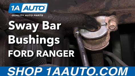 How To Replace Sway Bar Bushings 1998 2012 Ford Ranger 1a Auto