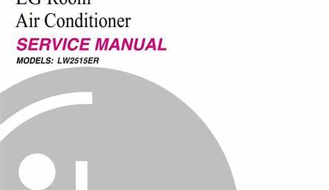 LG LW2515ER Room Air Conditioner Service Manual | Room air conditioner