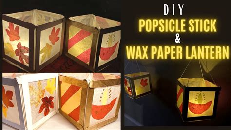 Diy Wax Paper Lantern Diwali Lantern Diy Fall Leaves Lantern Youtube