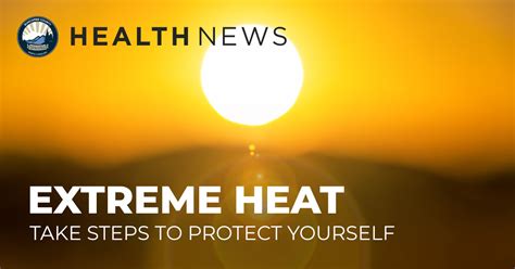 County Center Extreme Heat Take Steps To Protect Yourself