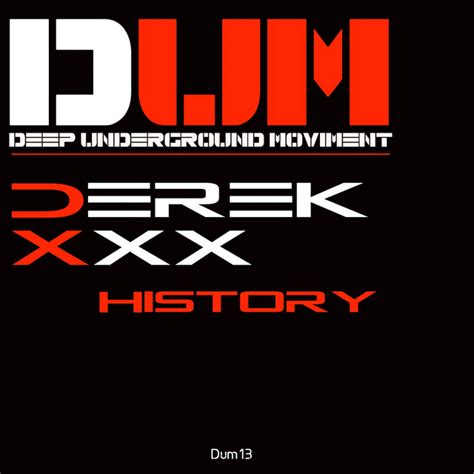Derek Xxx History Album By Derek Xxx Spotify