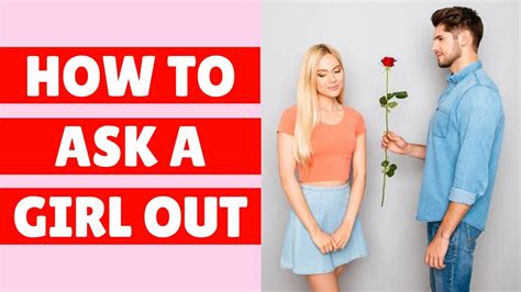 how to ask a girl out youtube