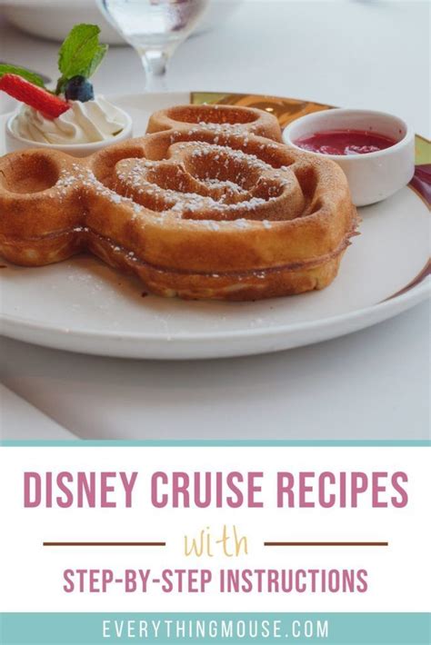 Disney Cruise Recipes Disney Cruise Tips Cruise Food Disney Cruise