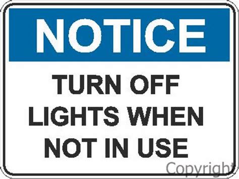 Notice Turn Off Lights Etc Sign Border Lifting And Safety Pty Ltd