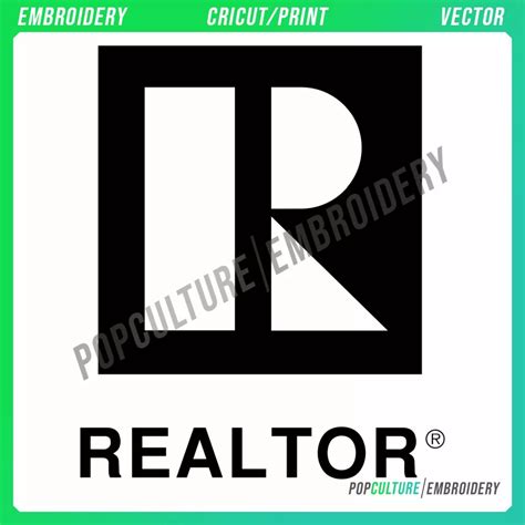 Realtor Official Logo For Embroidery Vector Pop Culture Embroidery