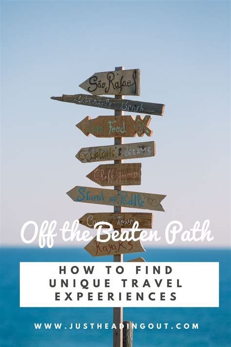 How To Find Off The Beaten Path Travel Experiences Travel Experience