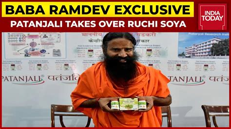 Patanjali Founder Baba Ramdev On Taking Over Ruchi Soya Exclusive Youtube